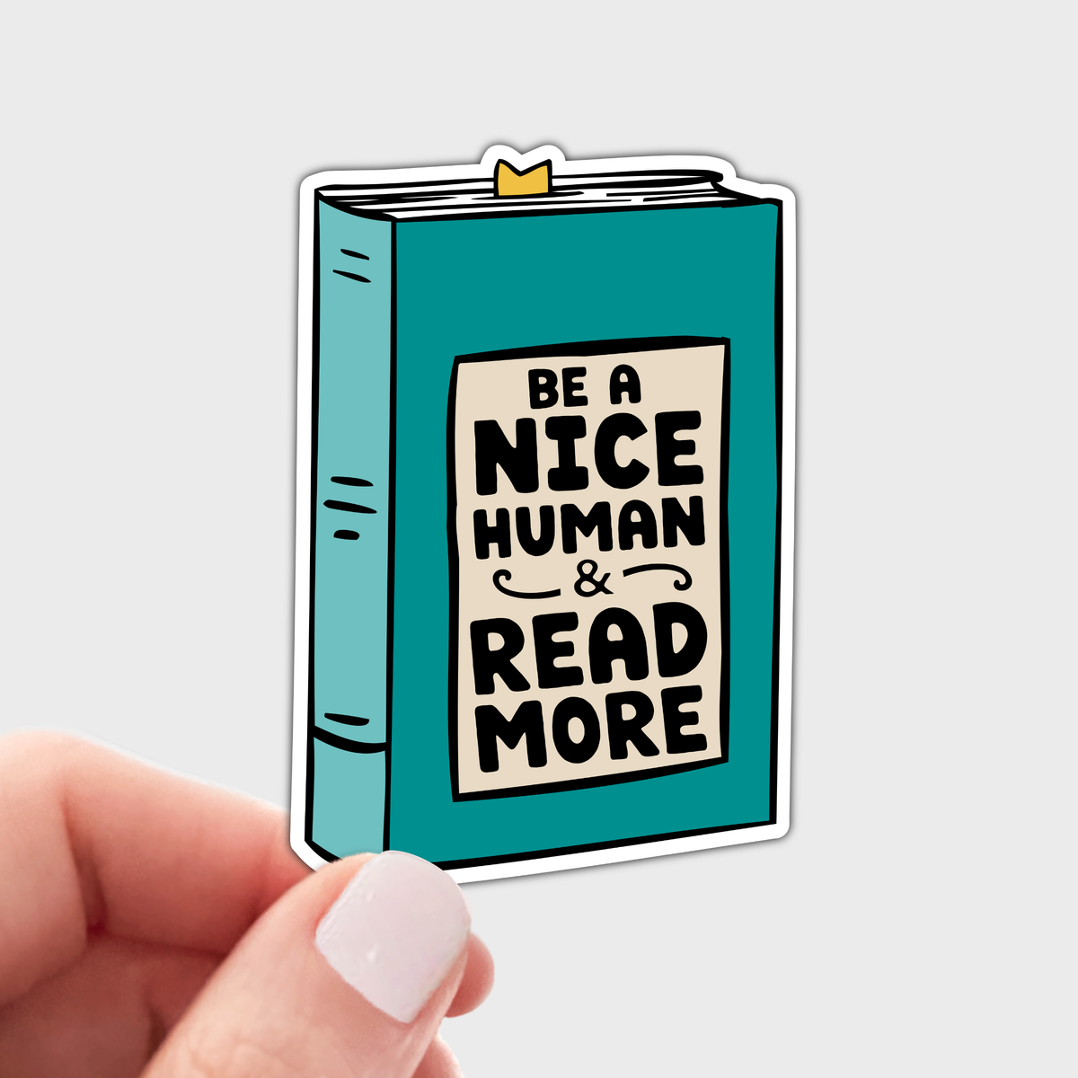 Be a Nice Human and Read More Sticker - bookshop, books