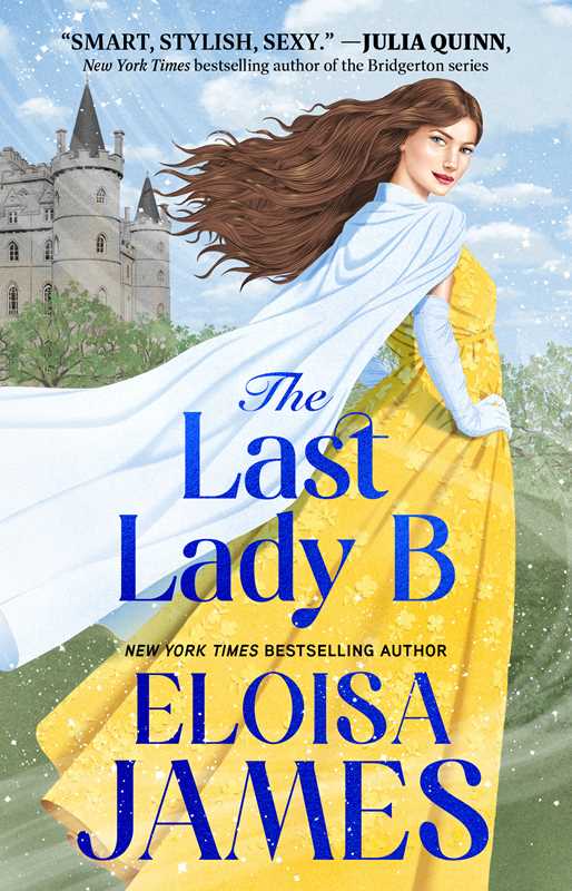 Last Lady B by Eloisa James: Paperback; 384 pages / English