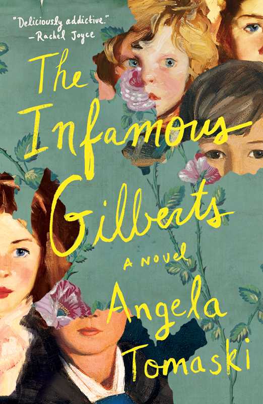 Infamous Gilberts by Angela Tomaski: Hardcover; 288 pages / English