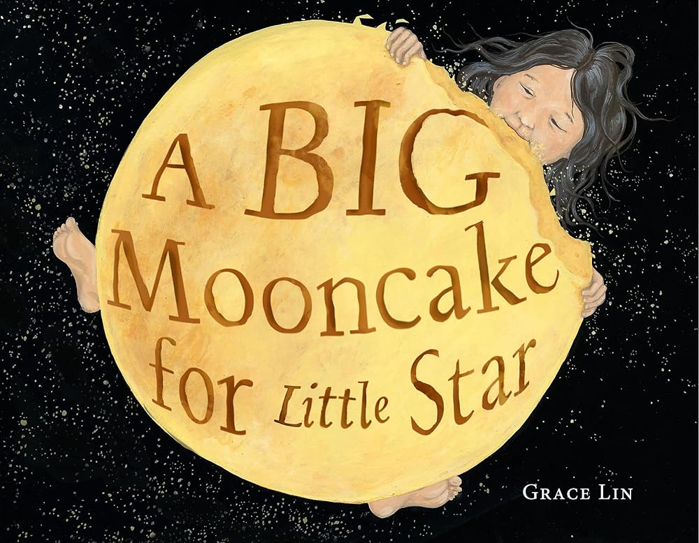 A Big Mooncake for Little Star (Caldecott Honor Book) cover image