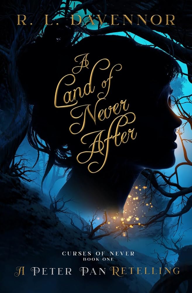 A Land of Never After: A Peter Pan Retelling (Curses of Never) cover image