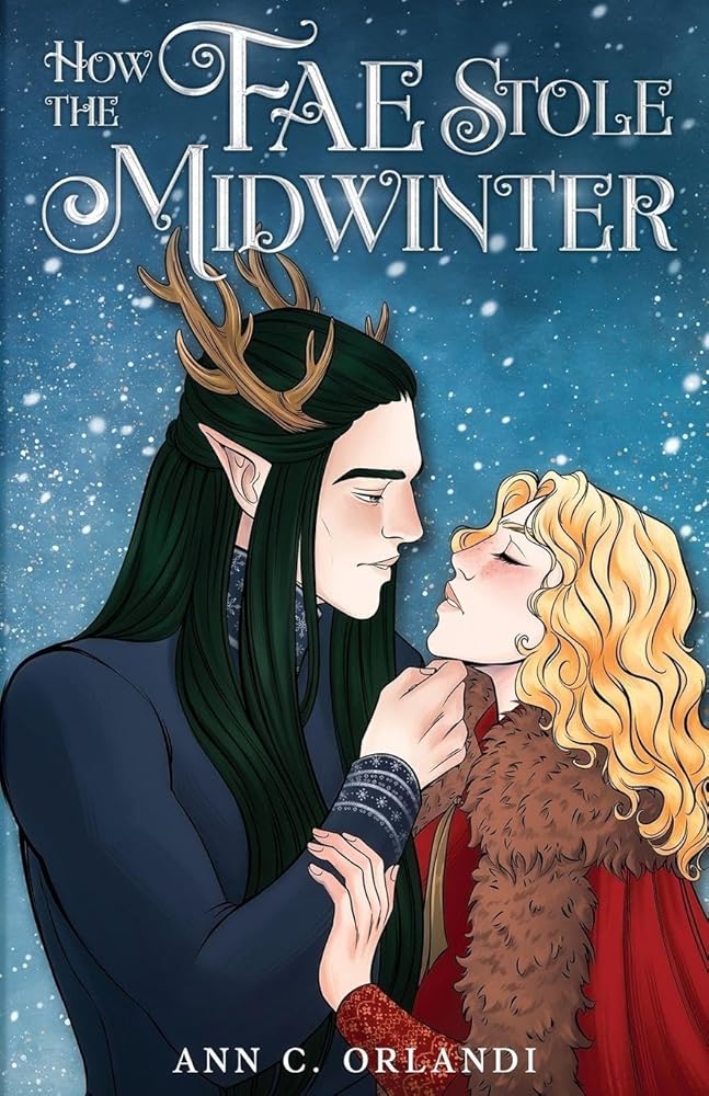How The Fae Stole Midwinter: A Holiday Fantasy Romance cover image