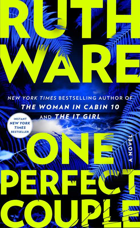 One Perfect Couple by Ruth Ware: Paperback; 432 pages / English