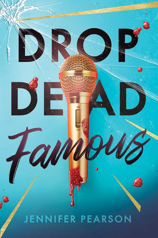 Drop Dead Famous by Jennifer Pearson: Paperback; 464 pages / English