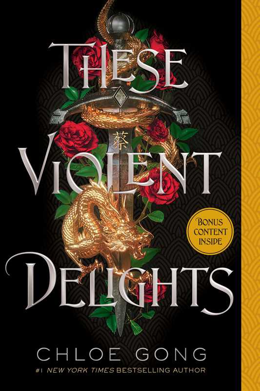 These Violent Delights by Chloe Gong: Paperback; 496 pages / English