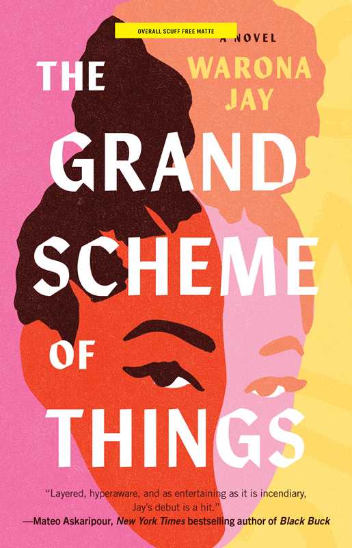 Grand Scheme of Things by Warona Jay: Paperback; 288 pages / English