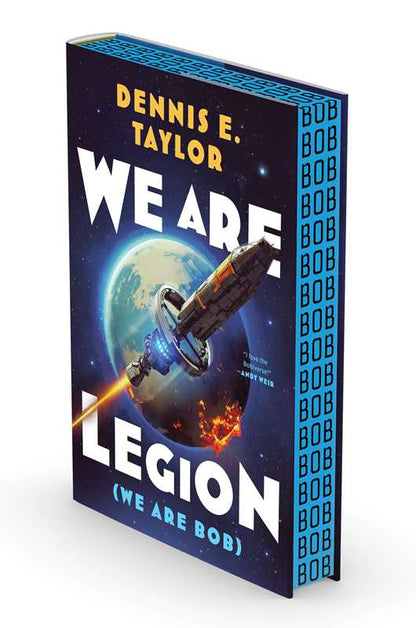 We Are Legion (We Are Bob) by Dennis E. Taylor: Hardcover; 320 pages / English