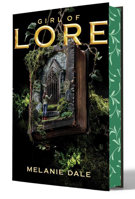 Girl of Lore by Melanie Dale: Hardcover; 368 pages / English