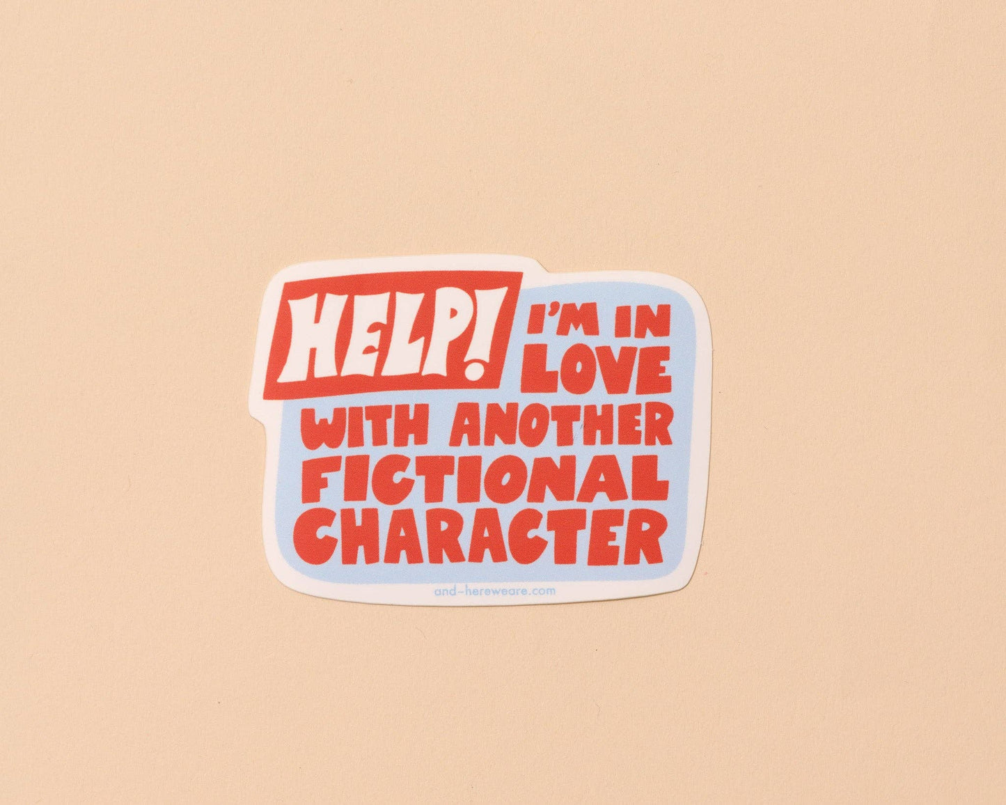 Vinyl Sticker—Your Gal Kiwi—In Love with Fictional Character