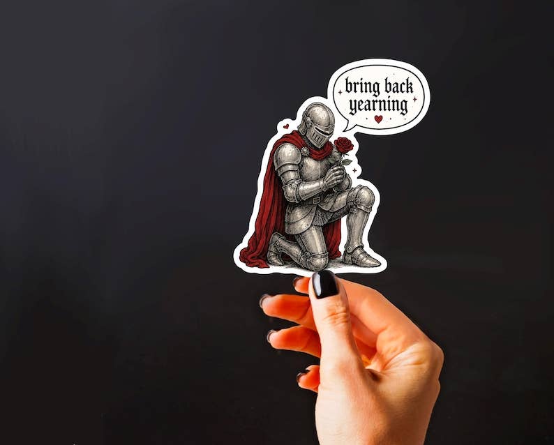Bring Back Yearning Knight Sticker - Romantasy BookTok Reader Gift