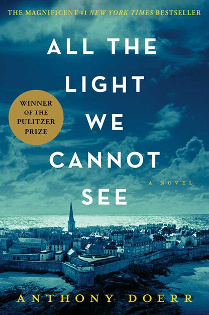 All the Light We Cannot See by Anthony   Doerr: Hardcover; 544 pages / English