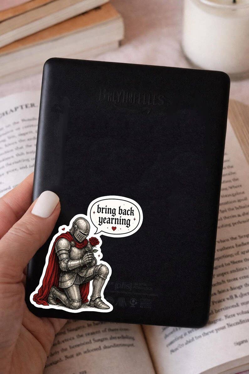 Bring Back Yearning Knight Sticker - Romantasy BookTok Reader Gift