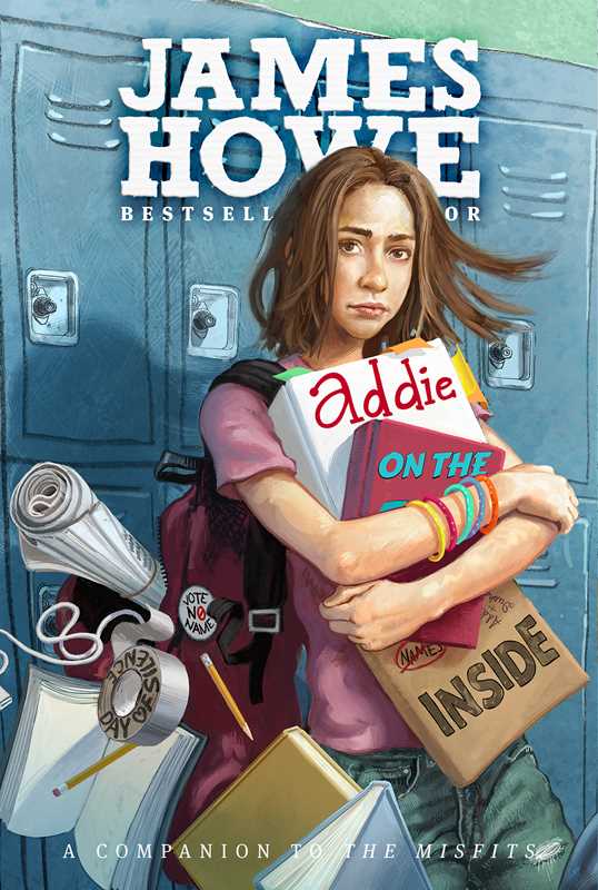 Addie on the Inside by James Howe: Paperback; 240 pages / English