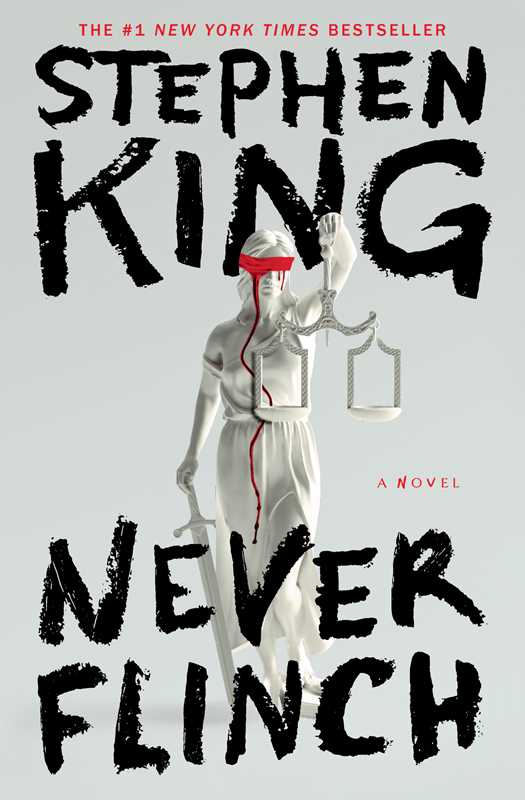 Never Flinch by Stephen   King: Paperback; 448 pages / English