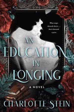 Education in Longing, An : Charlotte Stein