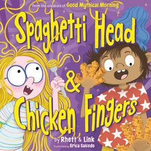Spaghetti Head & Chicken Fingers: R. McLaughlin & E. Salcedo