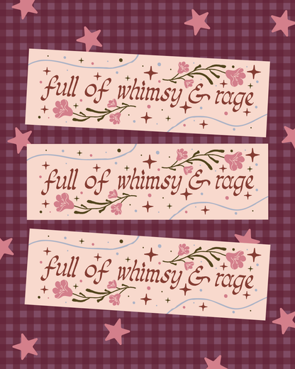 Whimsy & Rage MAGNETIC Bumper Sticker