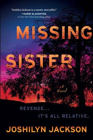 Missing Sister: Joshilyn Jackson