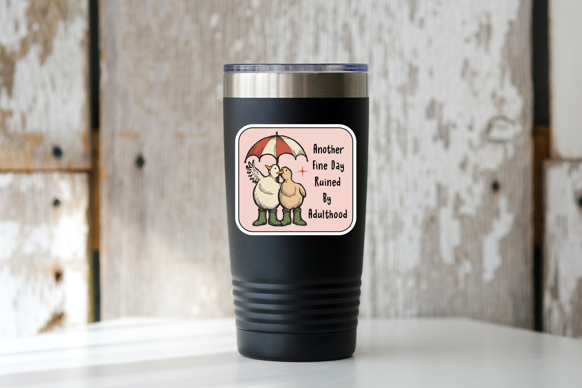 Another Fine Day Ruined By Adulthood Sticker - funny, ducks