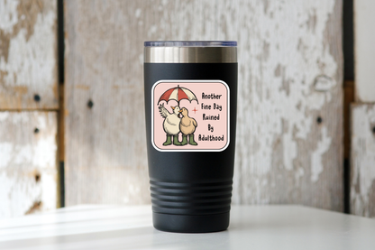 Another Fine Day Ruined By Adulthood Sticker - funny, ducks