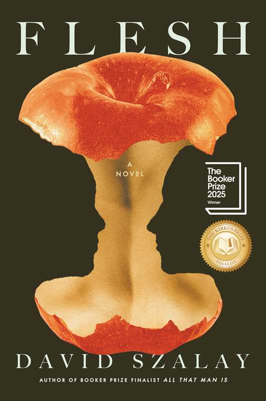 Flesh by David Szalay: Hardcover; 368 pages / English