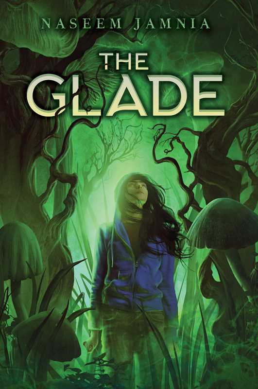 Glade by Naseem Jamnia: Paperback; 272 pages / English