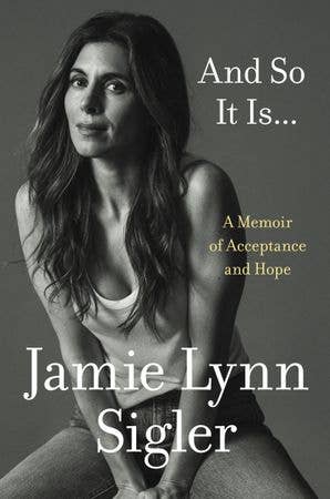 And So It Is... : Jamie Lynn Sigler