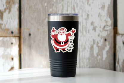 I Do It For the Hos Sticker - holiday, Christmas, Santa
