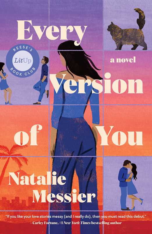Every Version of You by Natalie Messier: Hardcover; 368 pages / English
