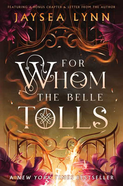 For Whom the Belle Tolls (Deluxe Limited Edition) by Jaysea Lynn: Hardcover; 656 pages / English