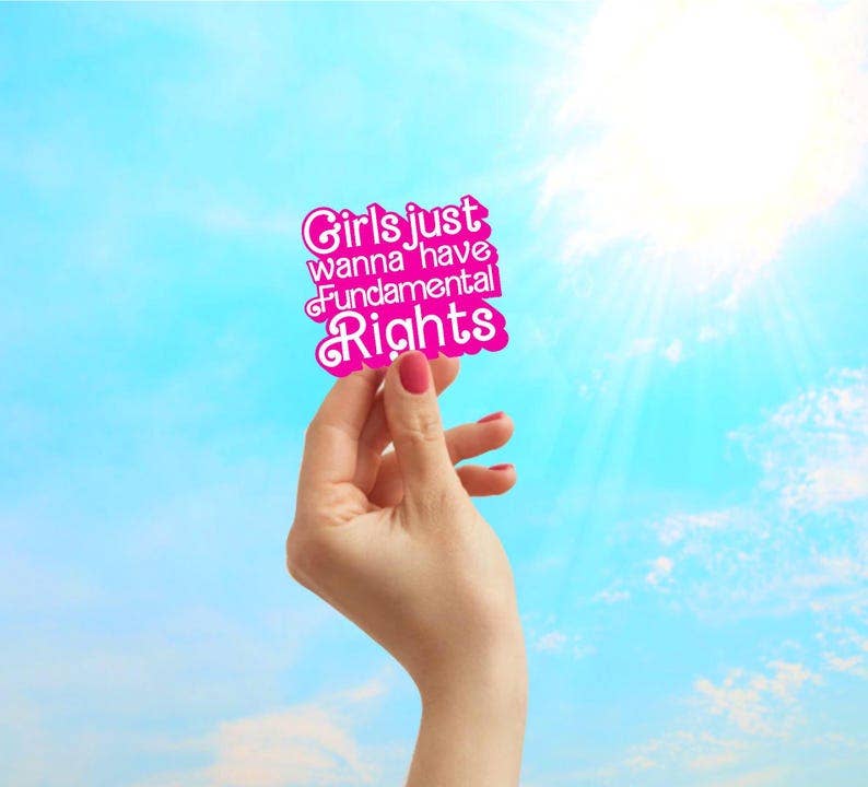 Girls Just Wanna Have Fundamental Rights Sticker - Feminist Empowerment
