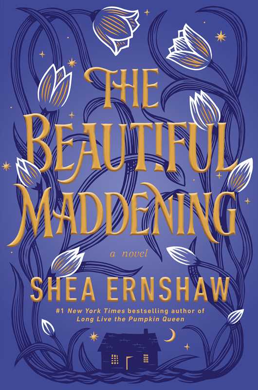 Beautiful Maddening by Shea Ernshaw: Paperback; 320 pages / English