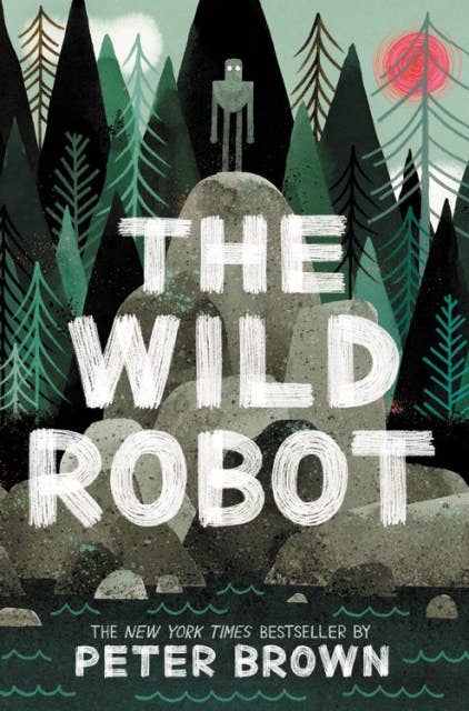 The Wild Robot: Trade Paperback