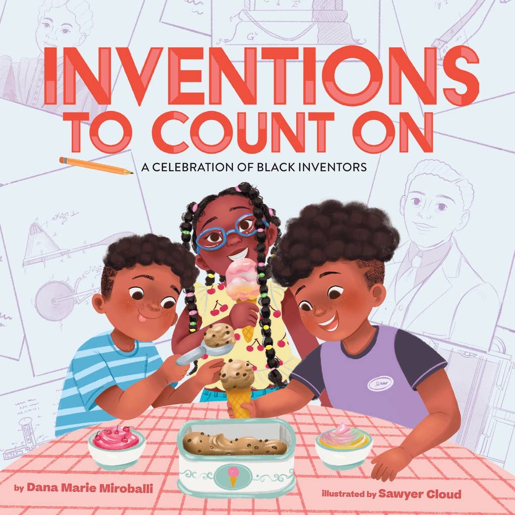 Inventions to Count On: A Celebration of Black Inventors: A