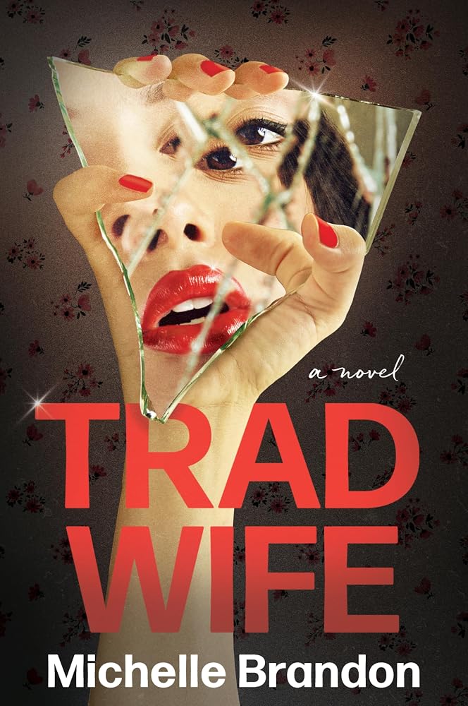 Tradwife: A Scandalous Thriller of Tradwife Culture and Dark Secrets cover image