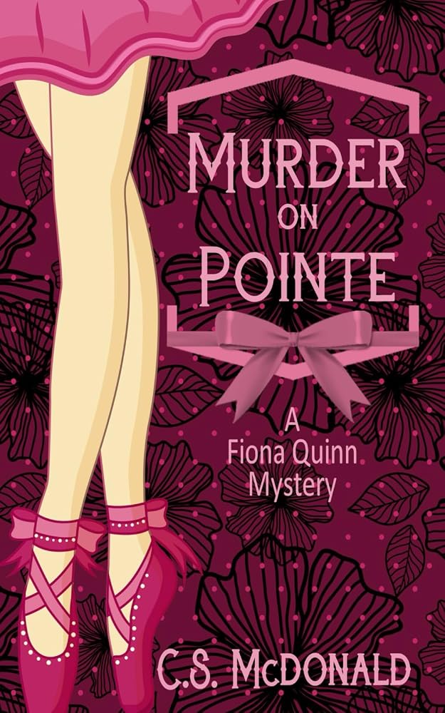 Murder On Pointe: A Fiona Quinn Mystery (Fiona Quinn Mysteries) cover image