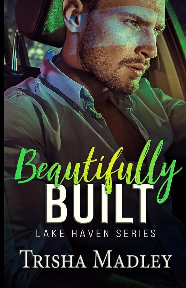 Beautifully Built (Lake Haven) cover image