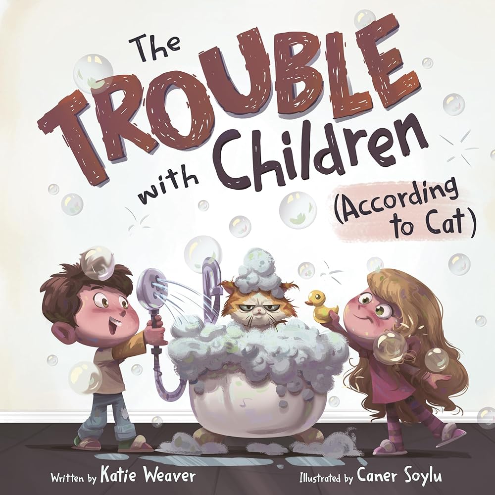 The Trouble with Children (According to Cat) cover image