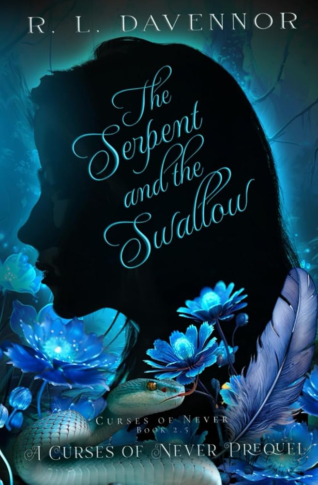 The Serpent and the Swallow: A Curses of Never Prequel cover image