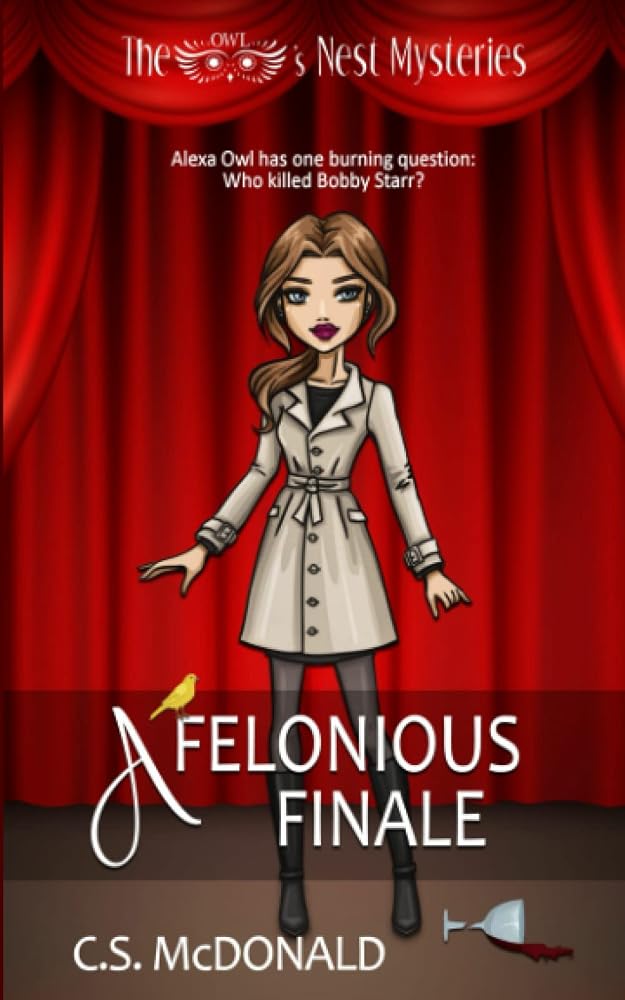 A Felonious Finale: The Owl's Nest Mysteries cover image