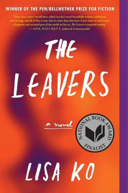The Leavers (National Book Award Finalist): A Novel: Trade Paperback