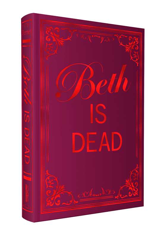 Beth Is Dead by Katie Bernet: Hardcover; 400 pages / English