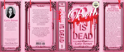 Beth Is Dead by Katie Bernet: Hardcover; 400 pages / English