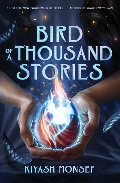 Bird of a Thousand Stories by Kiyash Monsef: Hardcover; 352 pages / English