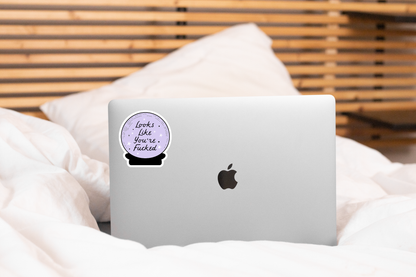 Looks Like You're Fucked Sticker - magic, cute, funny, witch