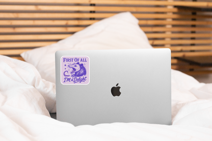 First of All I'm a Delight Sticker - screaming opossum, cute