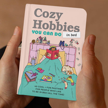 Cozy Hobbies You Can Do in Bed Book: Trade Paperback