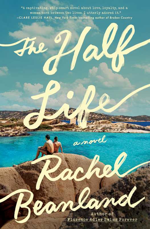 Half Life by Rachel Beanland: Hardcover; 480 pages / English