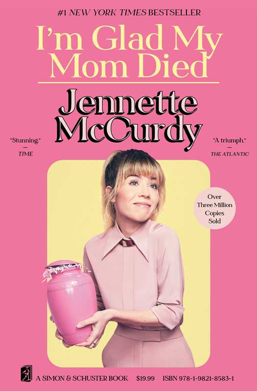 I'm Glad My Mom Died by Jennette McCurdy: Paperback; 320 pages / English