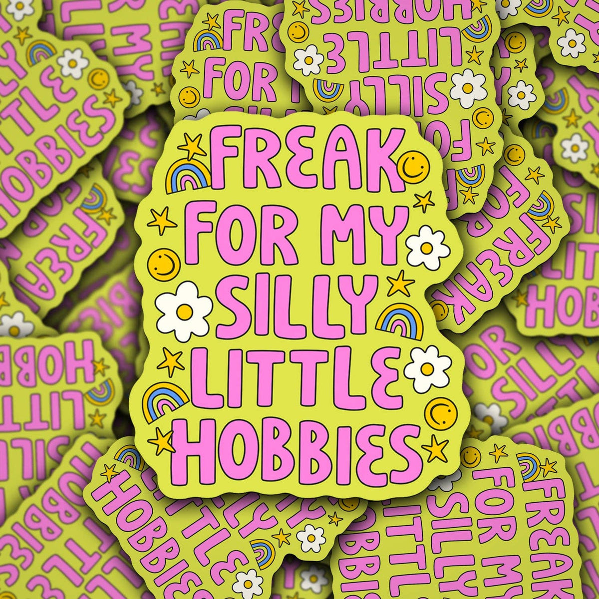Vinyl Decal Freak For My Silly Little Hobbies